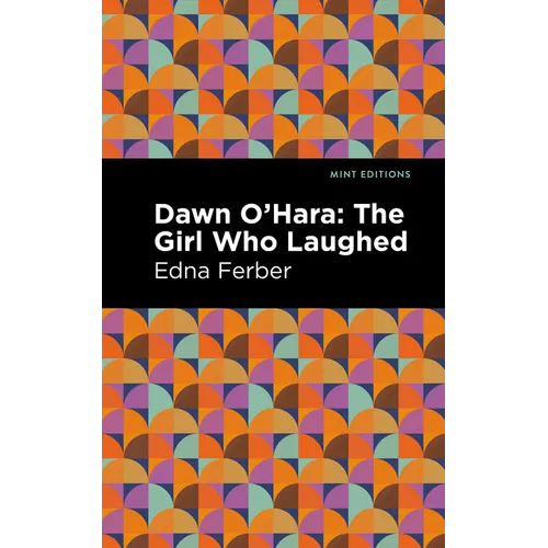 Dawn O' Hara: The Girl Who Laughed - Paperback