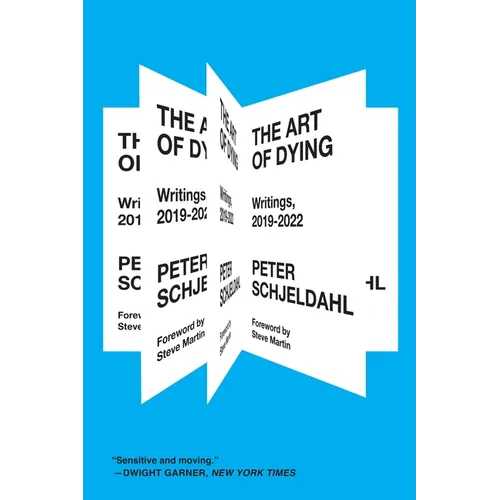 The Art of Dying: Writings, 2019-2022 - Paperback