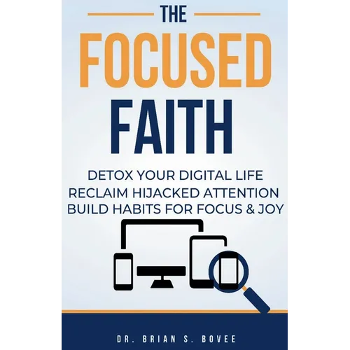 The Focused Faith