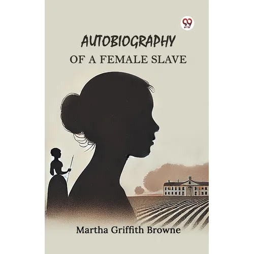 Autobiography of a Female Slave - Paperback