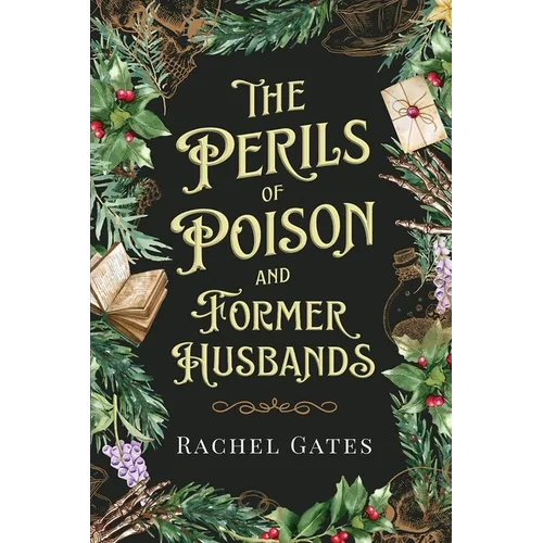 The Perils of Poison and Former Husbands - Paperback