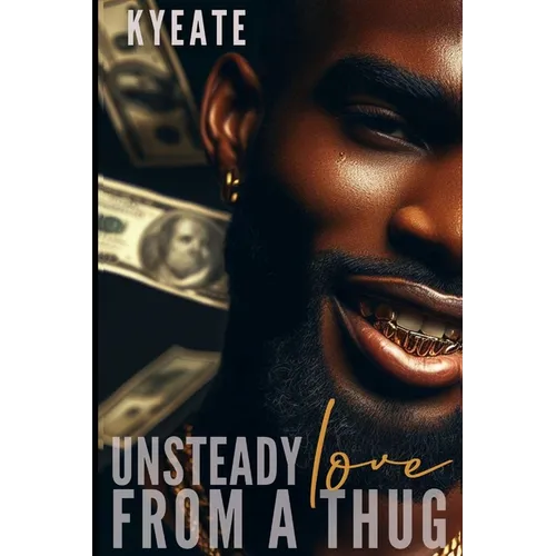 Unsteady Love From a Thug - Paperback