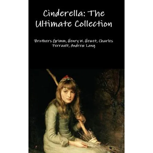 Cinderella: The Ultimate Collection - Hardcover