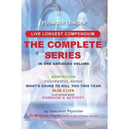 Live Longest Compendium: The Complete Series - Paperback