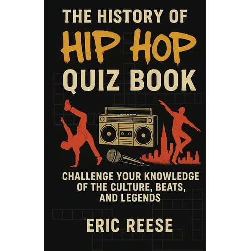The History of Hip Hop: Quiz Book - Paperback