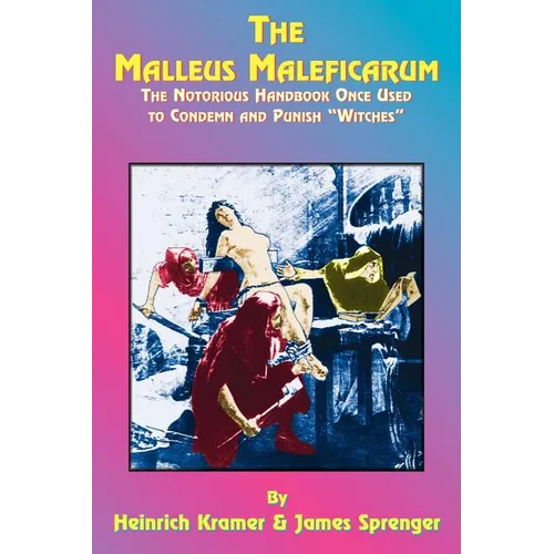 The Malleus Maleficarum - Paperback