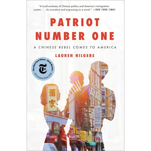 Patriot Number One: A Chinese Rebel Comes to America - Paperback