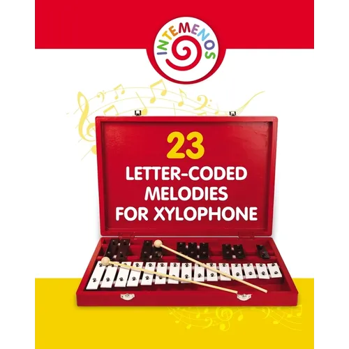 23 Letter-Coded Melodies for Xylophone: Easy Play Songs - Xylophone Sheet Music - Paperback