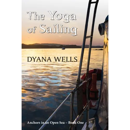 The Yoga of Sailing - Paperback