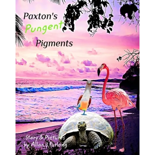 Paxton's Pungent Pigments - Paperback