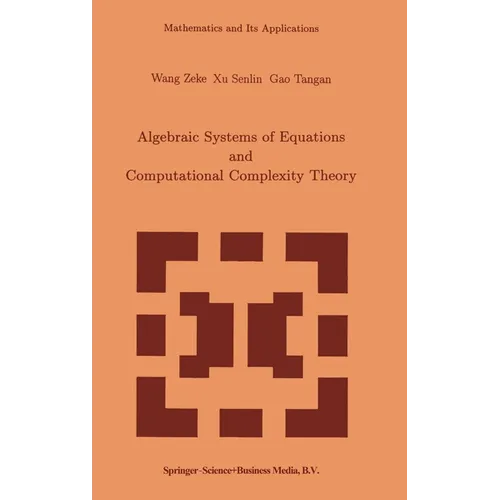 Algebraic Systems and Computational Complexity Theory - Hardcover