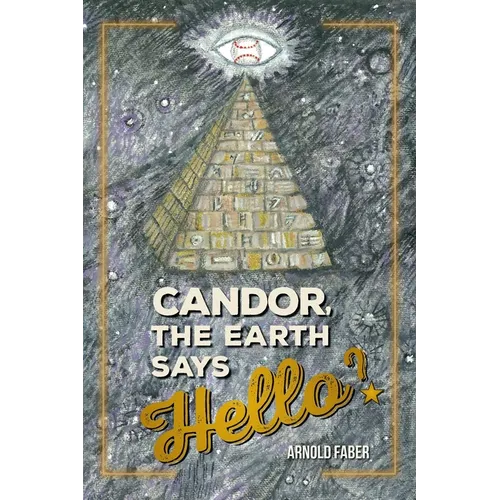 Candor, The Earth Says Hello? - Paperback