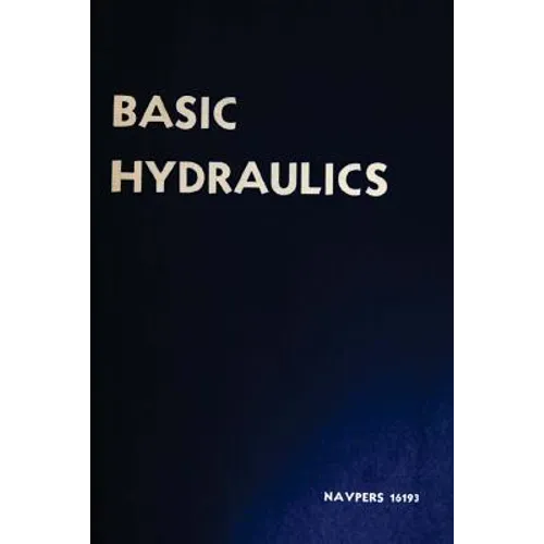 NAVPERS Basic Hydraulics - Paperback
