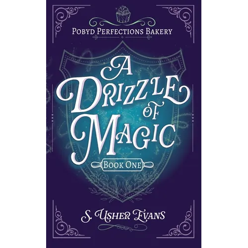 A Drizzle of Magic: A Cozy Fantasy Mystery - Paperback