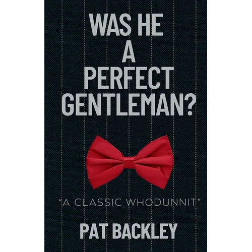 Was He a Perfect Gentleman? - Paperback