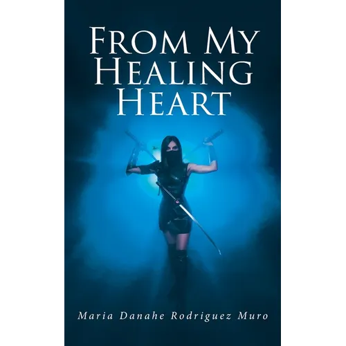 From My Healing Heart - Paperback