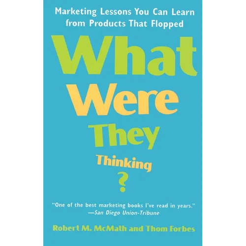 What Were They Thinking? - Paperback