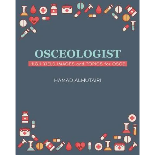 Osceologist: High Yield Images and Topics for OSCE - Paperback