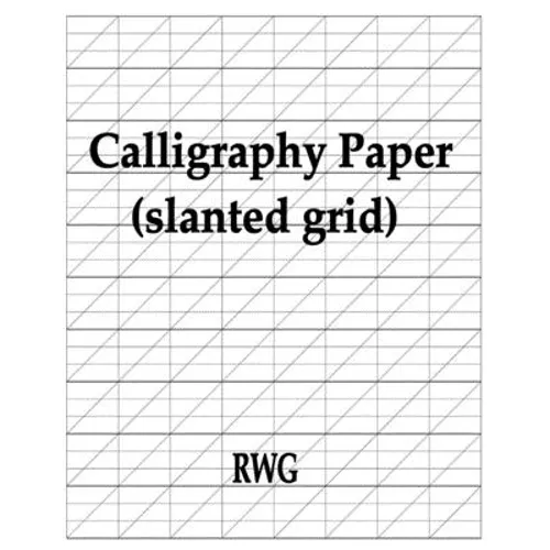 Calligraphy Paper (slanted grid): 200 Pages 8.5