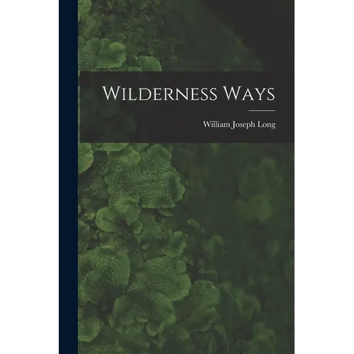 Wilderness Ways - Paperback