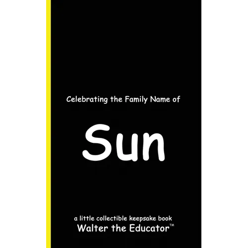 Celebrating the Family Name of Sun - Paperback
