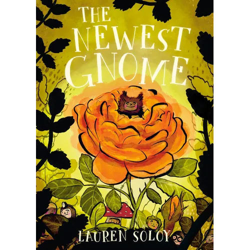 The Newest Gnome - Hardcover