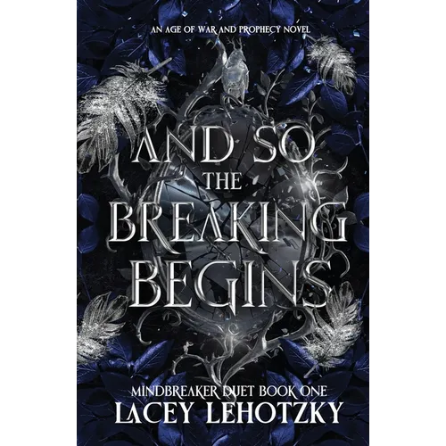 And So The Breaking Begins - Paperback