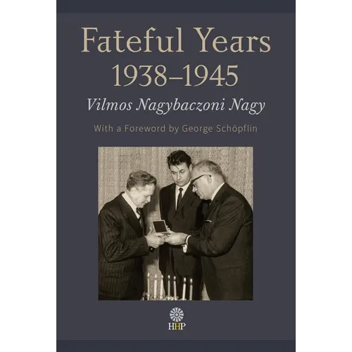 Fateful Years 1938-1945 - Hardcover