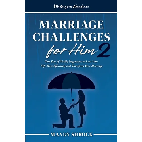 Marriage In Abundance's Marriage Challenges for Him 2 - Paperback