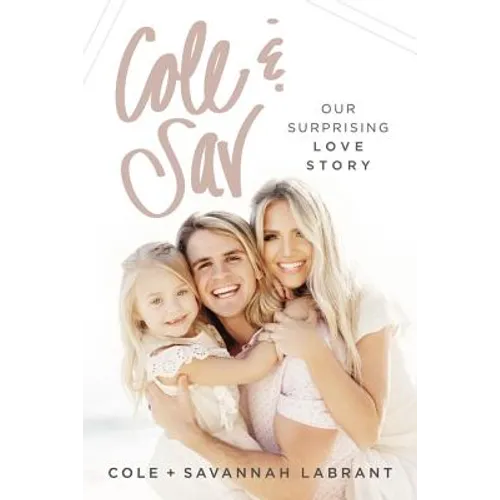 Cole and Sav: Our Surprising Love Story - Paperback