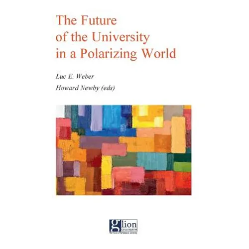 The Future of the University in a Polarizing World - Paperback