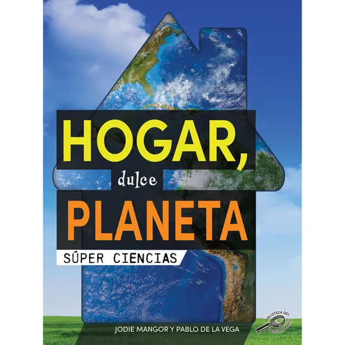 Hogar, Dulce Planeta: Home Sweet Planet - Paperback