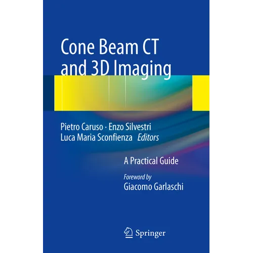 Cone Beam CT and 3D Imaging: A Practical Guide
