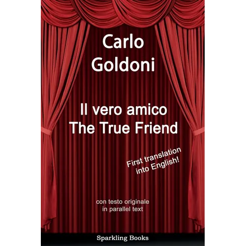 The True Friend: Il vero amico - Spiral