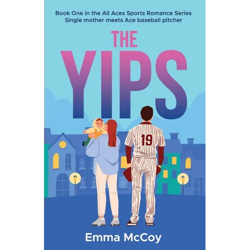 The Yips: Book 1, All Aces Baseball Sports Romance Series - Paperback