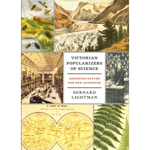 Victorian Popularizers of Science: Designing Nature for New Audiences - Paperback