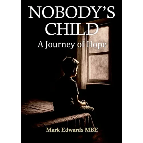 Nobody's Child: A Journey of Hope - Paperback