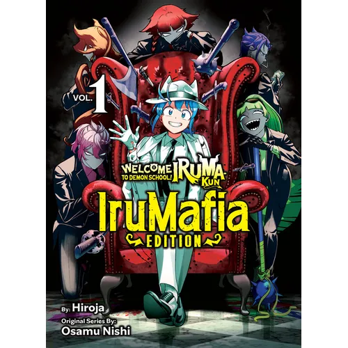 Welcome to Demon School! Iruma-Kun: Irumafia Edition 1