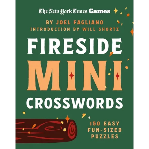 New York Times Games Fireside Mini Crosswords: 150 Easy Fun-Sized Puzzles - Paperback