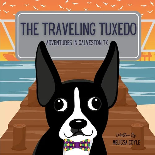 The Traveling Tuxedo: Adventures in Galveston, TX - Paperback