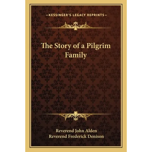 The Story of a Pilgrim Family - Paperback
