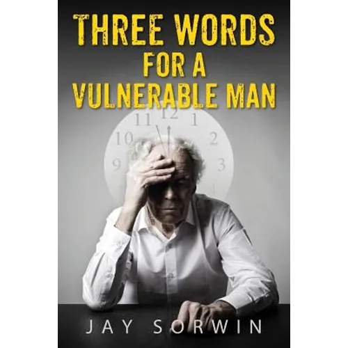 Three Words for a Vulnerable Man - Paperback