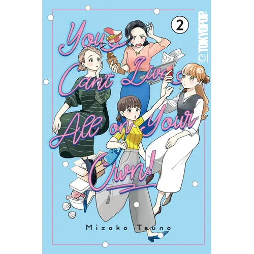 You Can't Live All on Your Own!, Volume 2 - Paperback