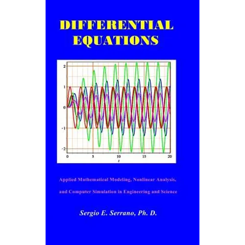 Differential Equations: Applied Mathematical Modeling, Nonlinear Analysis, and Computer Simulation in Engineering and Science.