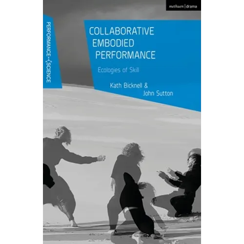 Collaborative Embodied Performance - Paperback