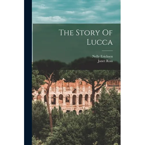 The Story Of Lucca - Paperback
