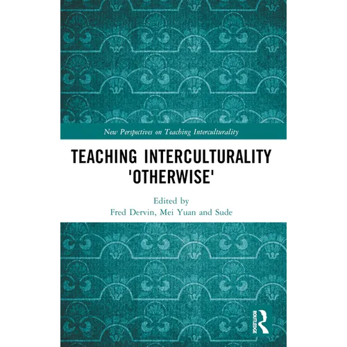 Teaching Interculturality 'Otherwise' - Paperback