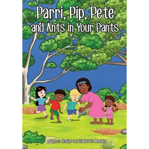 Parri, Pip, Pete and Ants in Your Pants: (Fun story teaching you the value of inclusion, children books for kids ages 5-8) - Paperback