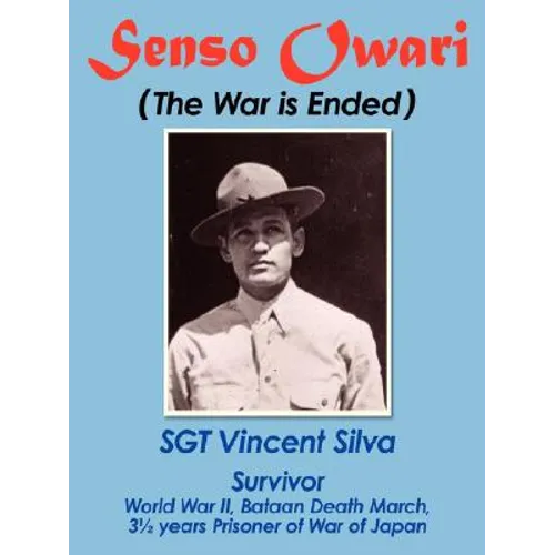 Senso Owari: The War Is Ended - Paperback