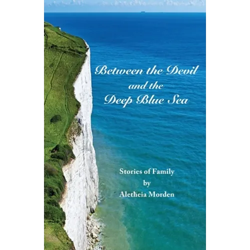 Between the Devil and the Deep Blue Sea - Paperback